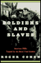 Soldiers and Slaves: American POWs Trapped by the Nazis' Final Gamble (Unabridged) audio book by Roger Cohen