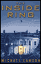 The Inside Ring (Unabridged) audio book by Michael Lawson