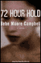 72 Hour Hold (Unabridged) audio book by Bebe Moore Campbell