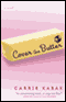 Cover the Butter (Unabridged) audio book by Carrie Kabak