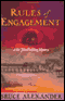 Rules of Engagement (Unabridged) audio book by Bruce Alexander