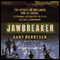 Jawbreaker: The Attack on bin Laden and al-Qaeda (Unabridged) audio book by Gary Berntsen and Ralph Pezzullo