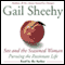 Sex and the Seasoned Woman: Pursuing the Passionate Life (Unabridged) audio book by Gail Sheehy