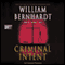 Criminal Intent (Unabridged) audio book by William Bernhardt