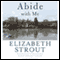 Abide with Me (Unabridged) audio book by Elizabeth Strout