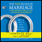 The New Rules of Marriage: What You Need to Know to Make Love Work (Unabridged) audio book by Terrence Real