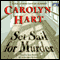 Set Sail for Murder (Unabridged) audio book by Carolyn Hart