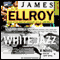 White Jazz: A Novel (Unabridged)