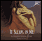 It Sleeps in Me (Unabridged) audio book by Kathleen Gear