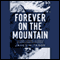 Forever on the Mountain (Unabridged)