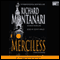 Merciless: A Novel of Suspense (Unabridged) audio book by Richard Montanari