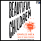 Beautiful Children: A Novel (Unabridged) audio book by Charles Bock