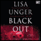 Black Out: A Novel (Unabridged) audio book by Lisa Unger