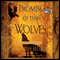 Promise of the Wolves: Wolf Chronicles, Book 1 (Unabridged) audio book by Dorothy Hearst