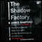 The Shadow Factory: The Ultra-Secret NSA from 9/11 to the Eavesdropping on America (Unabridged) audio book by James Bamford
