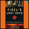 Fidel's Last Days (Unabridged) audio book by Roland Merullo