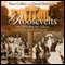 The Roosevelts (Unabridged) audio book by Peter Collier