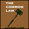 The Common Law (Unabridged) audio book by Oliver Wendell Holmes