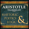 Rhetoric, Poetics and Logic (Unabridged) audio book by Aristotle