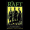 The Raft: The Courageous Struggle of Three Naval Airmen Against the Sea (Unabridged) audio book by Robert Trumbull
