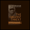 The Greatest Threat: Iraq, Weapons of Mass Destruction, and the Crisis of Global Security (Unabridged) audio book by Richard Butler