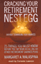 Cracking Your Retirement Nest Egg: Without Scrambling Your Finances (Unabridged) audio book by Margaret A. Malaspina