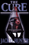 The Cure (Unabridged) audio book by Jack D. Hunter