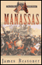 Manassas: The Civil War Battle Series, Book 1 (Unabridged) audio book by James Reasoner