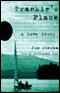 Frankie's Place (Unabridged) audio book by Jim Sterba