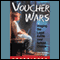 Voucher Wars: Waging the Legal Battle Over School Choice (Unabridged) audio book by Clint Bolick