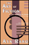 The Art of Fiction (Unabridged)