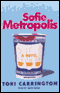 Sofie Metropolis (Unabridged) audio book by Tori Carrington