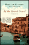 By the Grand Canal (Unabridged) audio book by William Riviere