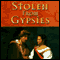 Stolen from Gypsies (Unabridged) audio book by Noble Smith
