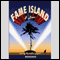 Fame Island (Unabridged) audio book by Jonathan Lowe