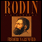 Rodin: A Biography (Unabridged)