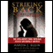 Striking Back: The 1972 Munich Olympics Massacre and Israel's Deadly Response (Unabridged) audio book by Aaron J. Klein