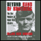 Beyond Band of Brothers: The War Memoirs of Major Dick Winters (Unabridged) audio book by Dick Winters and Cole C. Kingseed