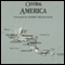 Central America (Unabridged) audio book by Joseph Stromberg