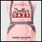 Dollar Daze: The Bottom Dollar Girls in Love (Unabridged) audio book by Karin Gillespie