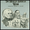 The Mexican-American War (Unabridged) audio book by Jeffrey Rogers Hummel