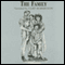 The Family (Unabridged) audio book by Professor Lawrence D. Houlgate