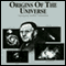 Origins of the Universe (Unabridged) audio book by Jack Arnold