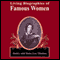 Living Biographies of Famous Women (Unabridged) audio book by Henry Thomas and Dana Lee Thomas