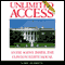 Unlimited Access: An FBI Agent Inside the Clinton White House (Unabridged)