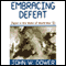 Embracing Defeat (Unabridged) audio book by John W. Dower