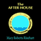 The After House: A Story of Love, Mystery, and a Private Yacht (Unabridged) audio book by Mary Roberts Rinehart