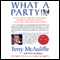 What a Party: My Life Among Democrats (Unabridged)