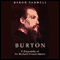 Burton: A Biography of Sir Richard Frances Burton (Unabridged) audio book by Byron Farwell