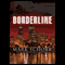 Borderline (Unabridged) audio book by Mark Schorr
